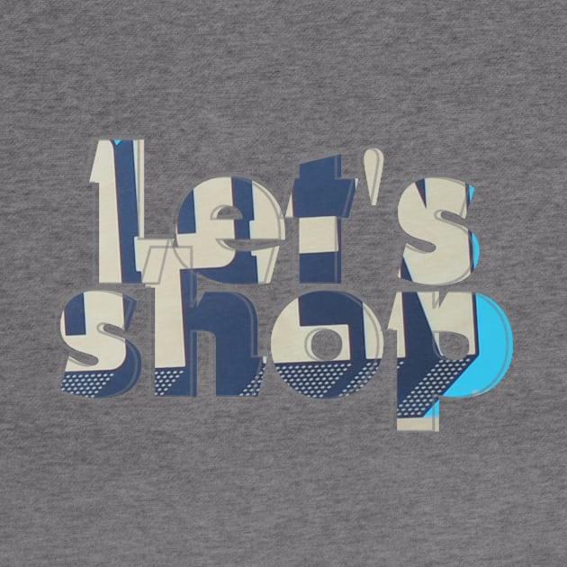 Let's shop by afternoontees